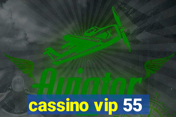 cassino vip 55